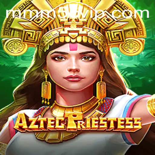 Discover the Mystical World of AztecPriestess: A Journey Through Ancient Legends
