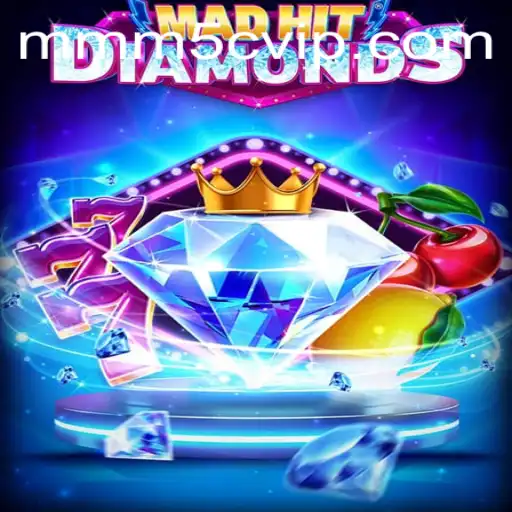 MadHitDiamonds: A Dazzling Adventure Awaits